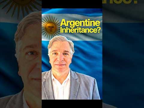 Inheriting in Argentina. Explained by an Argentine Successions & Estate Planning Attorney-Lawyer.