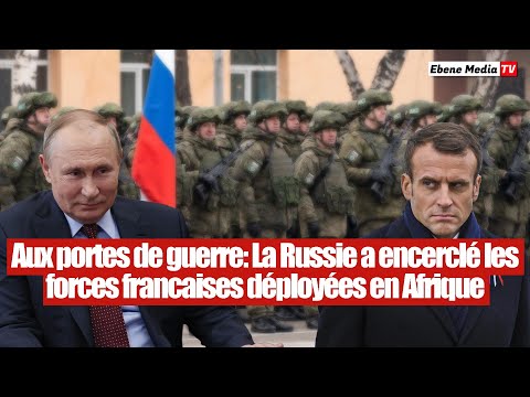 Affrontement imminent. La Russie poste son armée face à la France au Niger