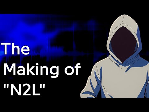 How I Made N2L in FL Studio [Song Breakdown]