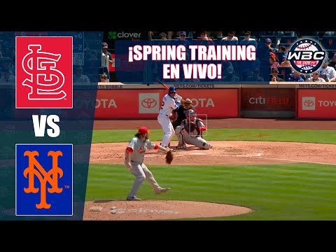 EN VIVO: CARDENALES DE SAN LUIS vs NEW YORK METS - SPRING TRAINING 2025 - MLB LIVE