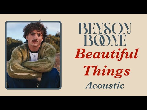 Benson Boone - Beautiful Things (Acoustic Version)