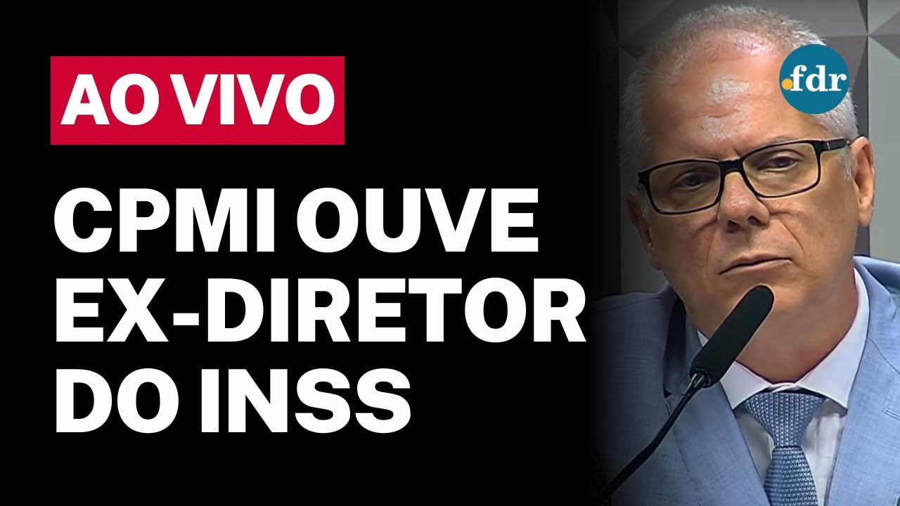 🔴 CPMI DO INSS AO VIVO EX DIRETOR DO INSS FALA SOBRE FRAUDES EM DESCONTOS DE APOSENTADOS
