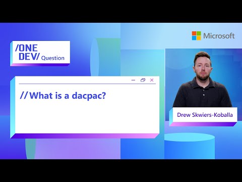 What is a dacpac?