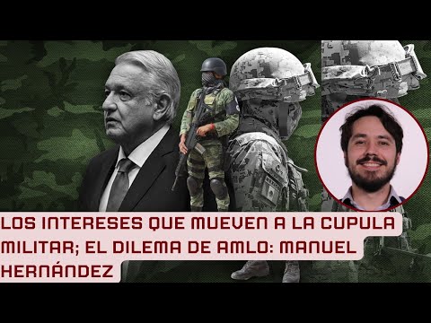 ¿La CÚPULA MILITAR puede INTENTAR un GOLPE de ESTADO en MEXICO?