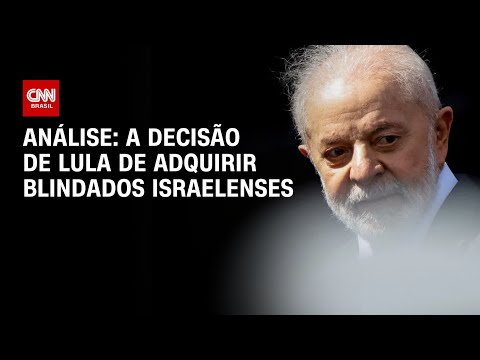 Análise: a decisão de Lula de adquirir blindados israelenses | WW