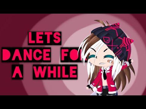 Dancing For A While