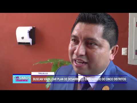 Trujillo: Buscan viabilizar plan de desarrollo en beneficio de cinco distritos