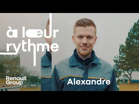 À leur rythme : Alexandre | Renault Group