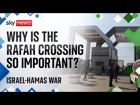 Israel-Hamas war: Why is the Rafah crossing so important?