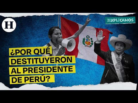 Crisis en Perú: Esto es todo lo que debes saber para entender el conflicto | Te lo explicamos