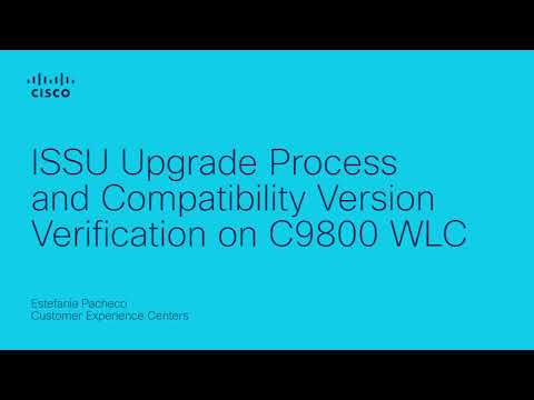 ISSU Upgrade Process and Compatibility Version Verification on C9800 WLC