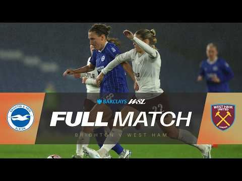 FULL MATCH: Brighton &amp; Hove <strong>Albion</strong> v West Ham United | Barclays WSL 26/27