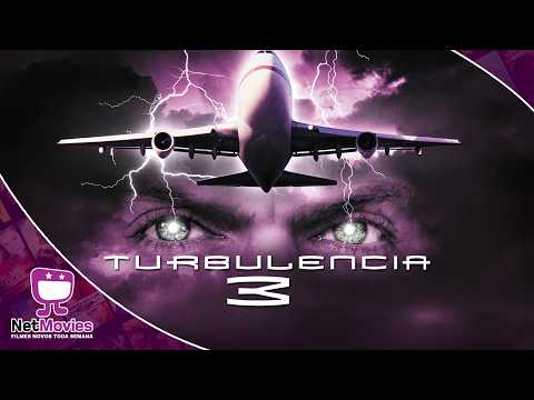 Turbulência 3 - Filme Completo Dublado GRÁTIS - Filme de Ação | NetMovies