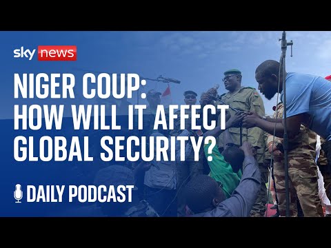 Daily Podcast: How the Niger coup could affect global security