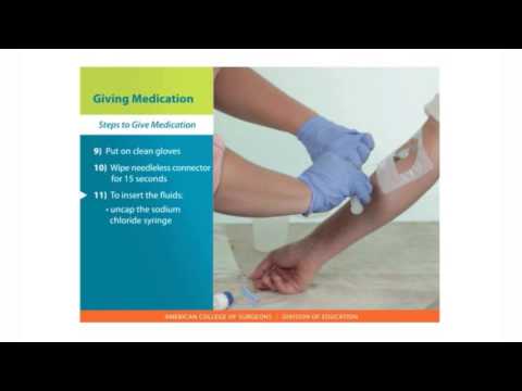 Central Lines Skills: Giving Medication