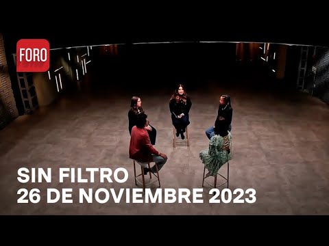 Sin Filtro, Programa Completo del 26 de Noviembre de 2023