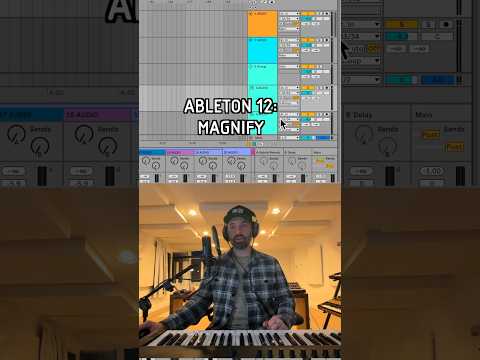 Ableton Live 12: Magnify #shorts