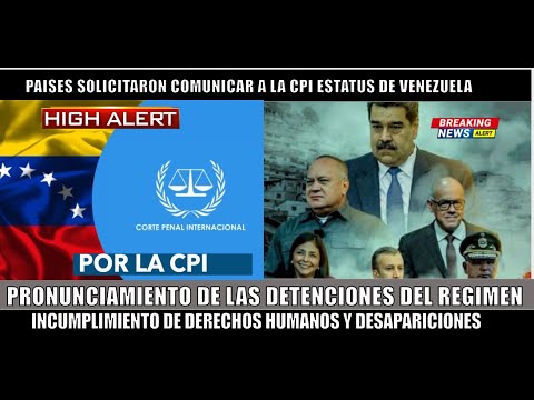 URGENTE! Se pronuncia la corte penal en el caso de las detenciones al regimen de VENEZUELA