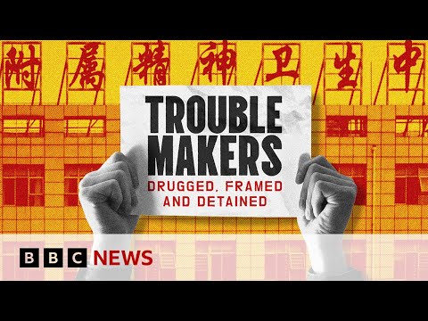 Investigation into China's use of psychiatric hospitals | BBC News