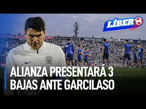 Alianza Lima presentará 3 bajas ante Deportivo Garcilaso | Líbero