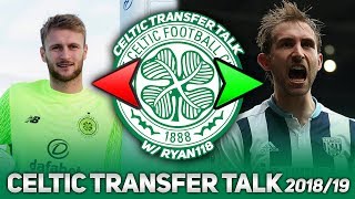 Celtic Transfer Talk 2018/19 | #1| Bain Signs, Tierney to the Prem?