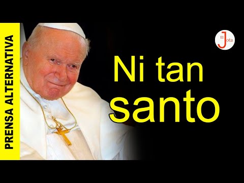 ¡Juan Pablo II al descubierto! Informe señala como protegió y promovió a personajes malévolos
