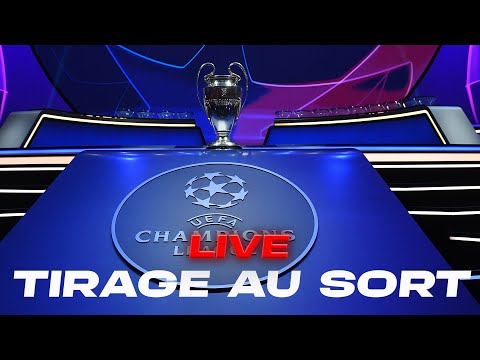 Tirage au sort de l'UEFA Champions League  🔴🔵