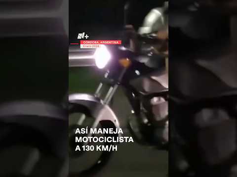 Motociclista maneja de forma peligrosa a 130 km/h en Córdoba, Argentina - N+ #Shorts