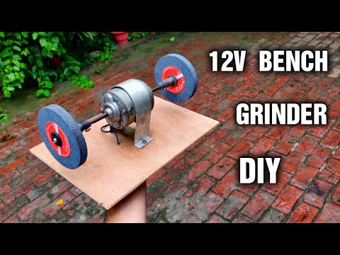 3000 RPM Bench Grinder using 12 Volt DC Motor DIY