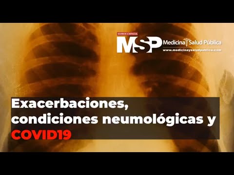 Exacerbaciones condiciones neumológicas y COVID19