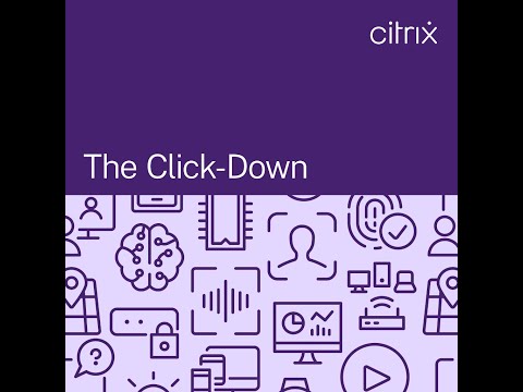 The Click-Down - S3 Sp2: Citrix ITSM Adapter