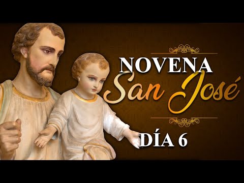 6o Día, Novena a San José: Sufrimiento  y serenidad ante las contrariedades en Belén