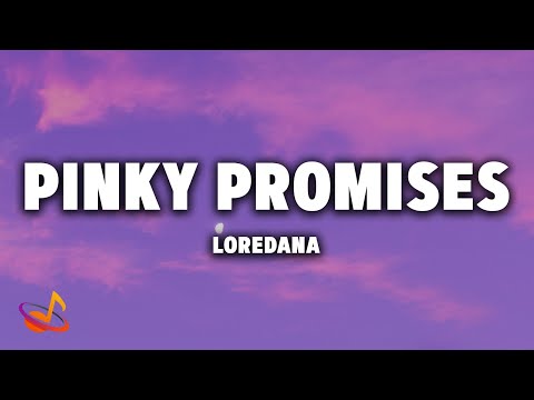 LOREDANA - PINKY PROMISES [Lyrics]