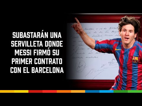 Subastarán una servilleta donde Messi firmó su primer contrato con el Barcelona