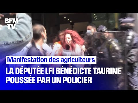 La députée LFI Bénédicte Taurine poussée par un policier lors de la manifestation des agriculteurs