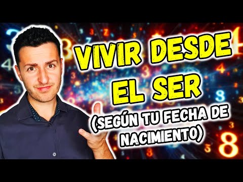 ¿Cómo es VIVIR desde EL SER con tu DÍA DE NACIMIENTO y la NUMEROLOGÍA?