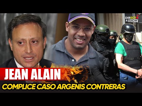 Jean Alain es complice del caso Argenis Contreras mira porqué - Directo al Show