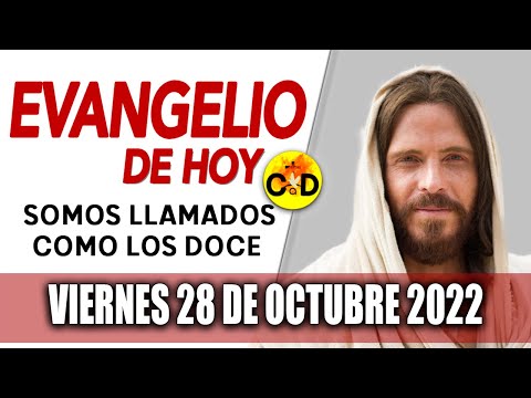 Evangelio del Día De Hoy Viernes 28 Octubre 2022 LECTURAS y REFLEXIÓN Catolica | Católico al Día