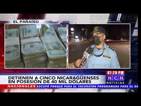 Dirección Nacional Policial Antidrogas, requirió a ciudadanos nicaragüenses en posesión de 40 mil $$
