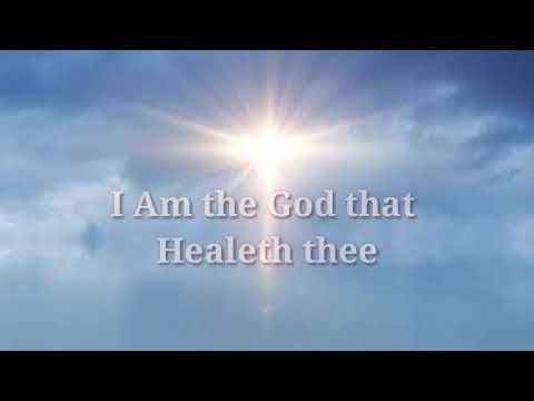 I Am the God that Healeth thee by Don Moen with Lyrics