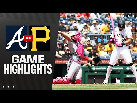Braves vs. Pirates Game Highlights (5/11/25) | MLB Highlights