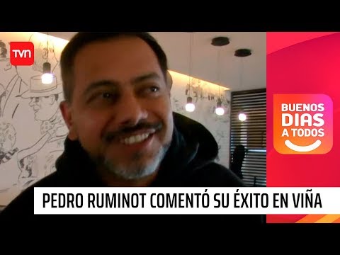 Pedro Ruminot comentó en exclusiva su gran éxito sobre la Quinta Vergara | Buenos días a todos