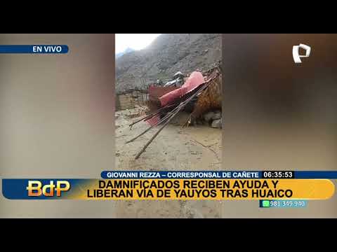 Huaicos en Yauyos: familias damnificadas reciben ayuda tras perder todo
