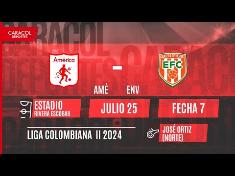 EN VIVO | America vs Envigado - Liga Colombiana por el Fenómeno del Fútbol