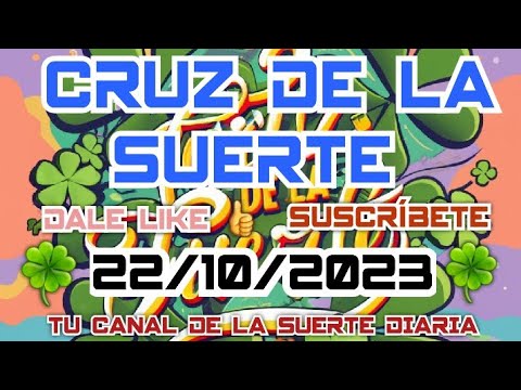 Cruz de la suerte// para hoy 22 de Octubre del 2023. #suerte #cruzdelasuerte #internacional