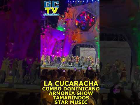 LA CUCARACHA - El Combo Dominicano en Pregón del Carnaval con Armonía Show, Tamarindos y Star Music