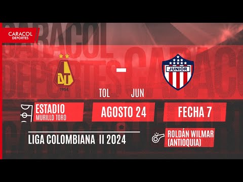 EN VIVO | Deportes Tolima vs Junior - Liga Colombiana por el Fenómeno del Fútbol  | Caracol