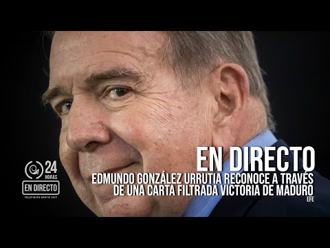 EN DIRECTO I ESCÁNDALO: Edmundo González reconoce en carta filtrada la victoria de Maduro el 28J