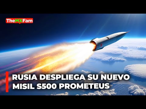 Rusia Despliega el S-500 Prometheus que Intercepta Misiles Hipersónicos | TheMXFam