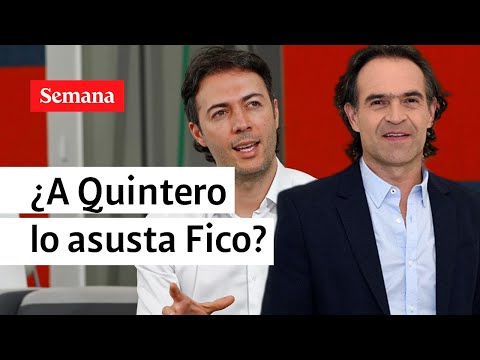 ¿Pánico del alcalde Daniel Quintero por eventual candidatura de Fico?